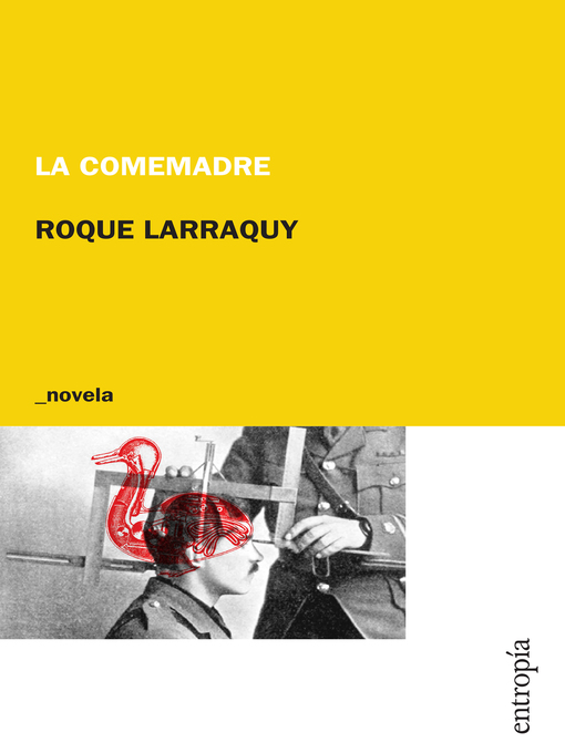 Title details for La comemadre by Roque Larraquy - Available